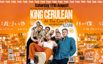 17th August: Live Music by King Cerulean supported by Azzura